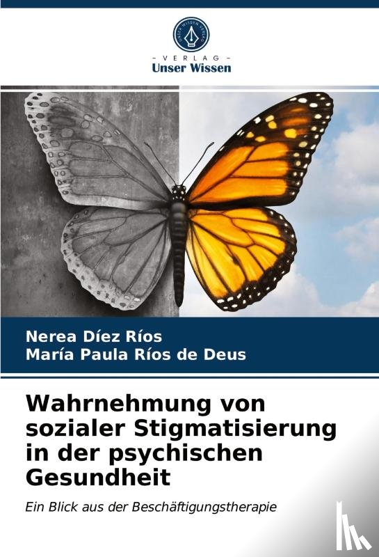 Diez Rios, Nerea, Rios de Deus, Maria Paula - Wahrnehmung von sozialer Stigmatisierung in der psychischen Gesundheit