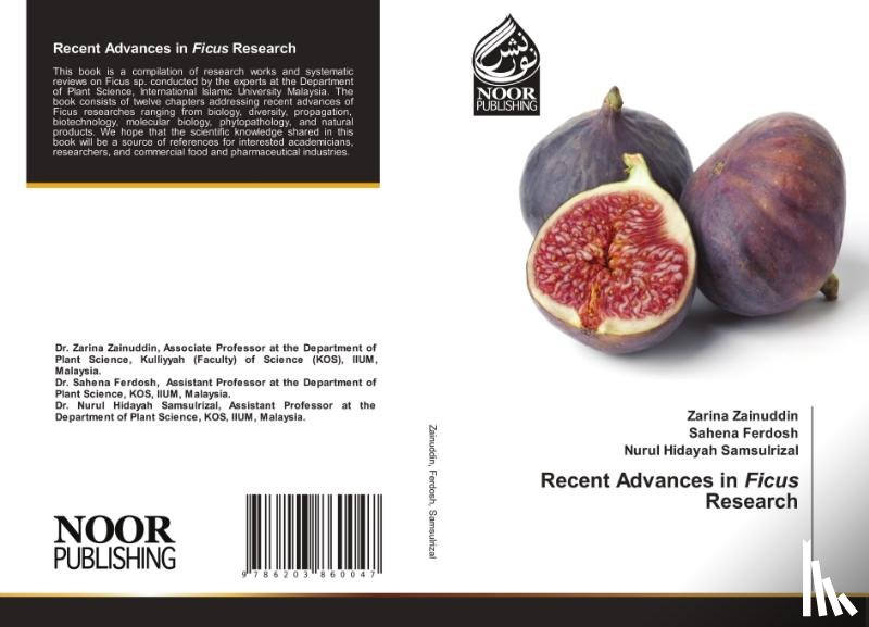 Zainuddin, Zarina, Ferdosh, Sahena, Samsulrizal, Nurul Hidayah - Recent Advances in Ficus Research