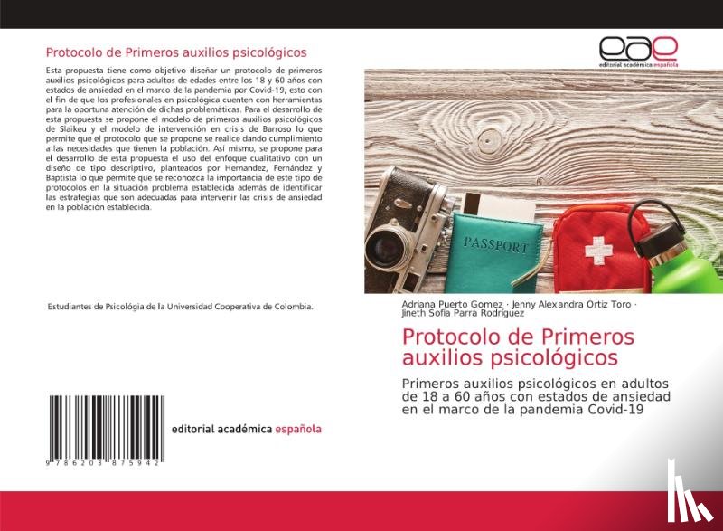 Puerto Gomez, Adriana, Ortiz Toro, Jenny Alexandra, Parra Rodriguez, Jineth Sofia - Protocolo de Primeros auxilios psicologicos