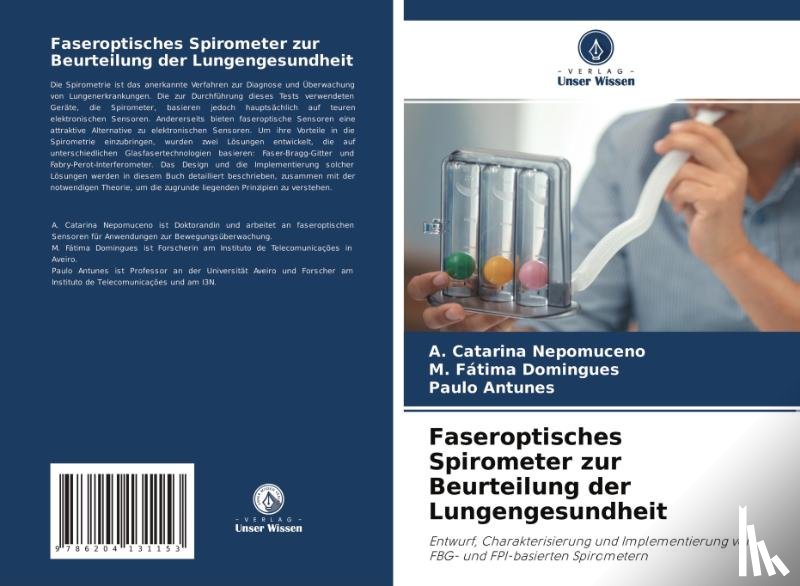Nepomuceno, A Catarina, Domingues, M Fatima, Antunes, Paulo - Faseroptisches Spirometer zur Beurteilung der Lungengesundheit