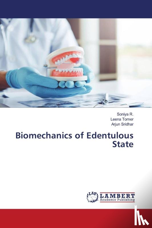 R., Soniya, Tomer, Leena, Sridhar, Arjun - Biomechanics of Edentulous State
