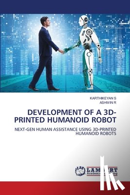 S, Karthikeyan - Development of a 3d- Printed Humanoid Robot