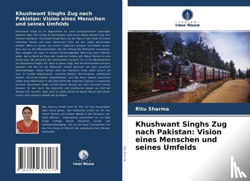 Sharma, Ritu - Khushwant Singhs Zug nach Pakistan: Vision eines Menschen und seines Umfelds