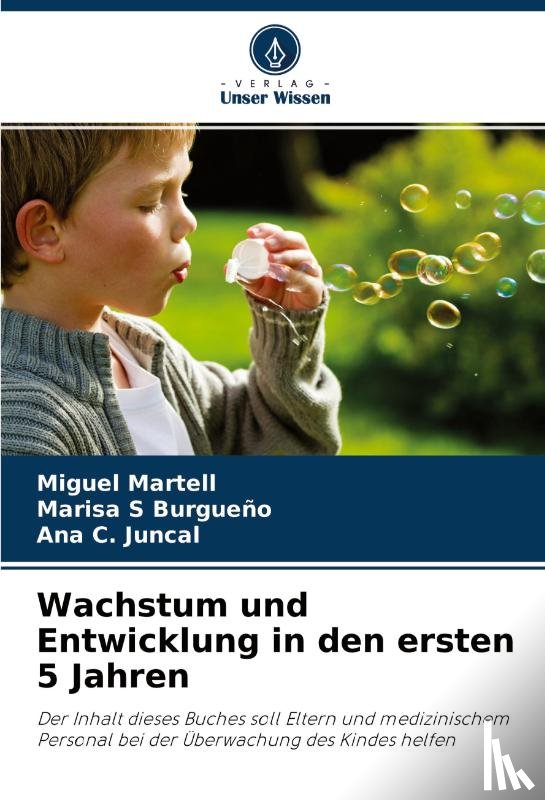 Martell, Miguel, Burgueño, Marisa S, Juncal, Ana C. - Wachstum und Entwicklung in den ersten 5 Jahren