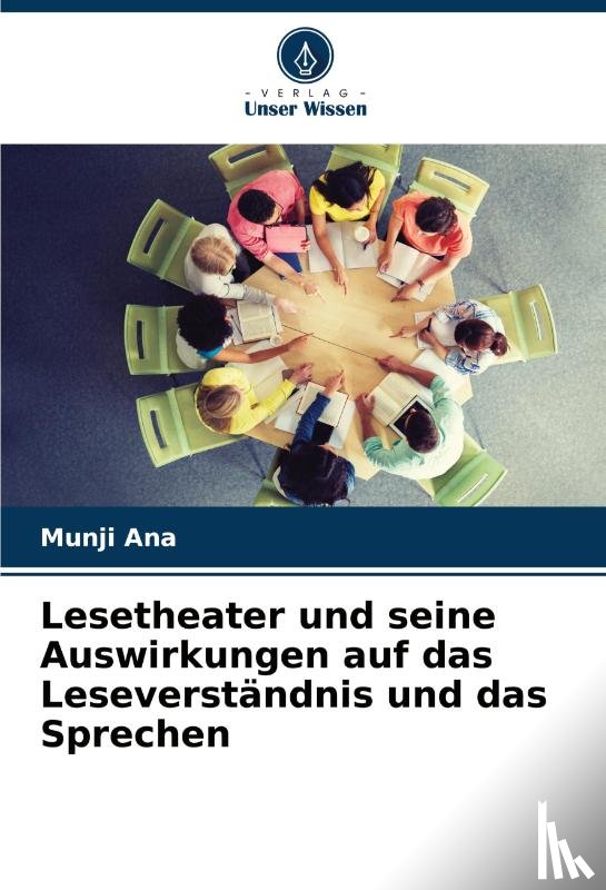 Ana, Munji - Lesetheater und seine Auswirkungen auf das Leseverständnis und das Sprechen