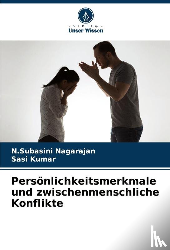 Nagarajan, N. Subasini, Kumar, Sasi - Persönlichkeitsmerkmale und zwischenmenschliche Konflikte