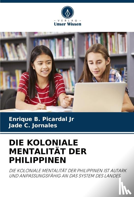 Picardal Jr, Enrique B., Jornales, Jade C. - DIE KOLONIALE MENTALITÄT DER PHILIPPINEN