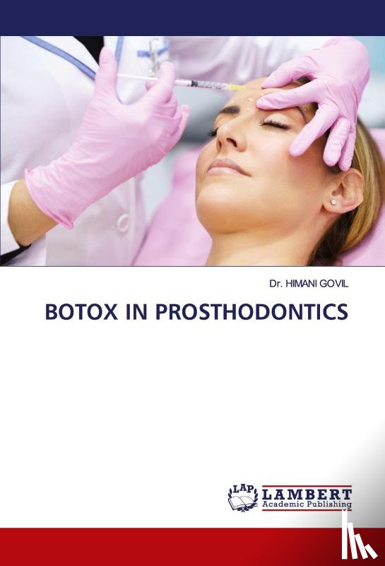 Govil, Himani - BOTOX IN PROSTHODONTICS