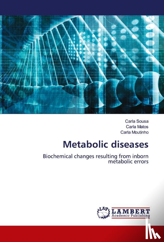 Sousa, Carla, Matos, Carla, Moutinho, Carla - Metabolic diseases