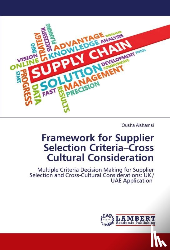 Alshamsi, Ousha - Framework for Supplier Selection Criteria-Cross Cultural Consideration