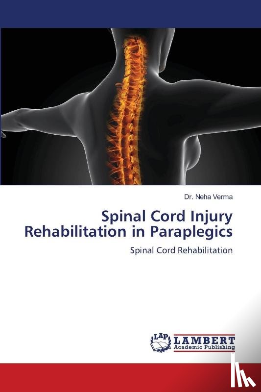 Verma, Neha - Spinal Cord Injury Rehabilitation in Paraplegics