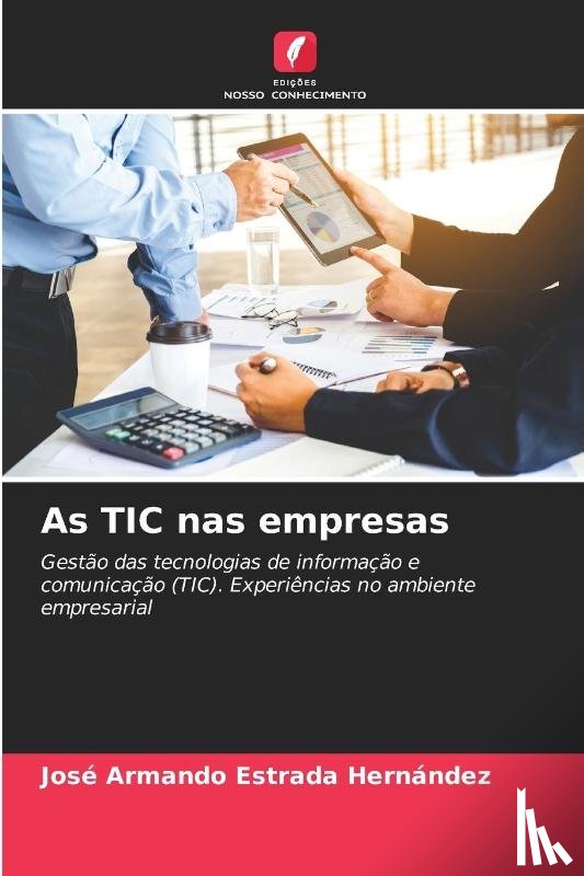Estrada Hernandez, Jose Armando - As TIC nas empresas