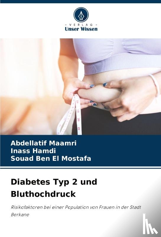 Maamri, Abdellatif, Hamdi, Inass, Ben El Mostafa, Souad - Diabetes Typ 2 und Bluthochdruck