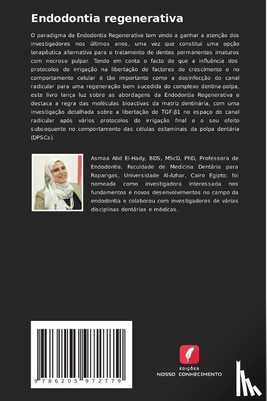 Abd El-Hady, Asmaa, Kamel, Wael H - Endodontia regenerativa