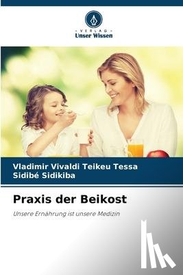 Teikeu Tessa, Vladimir Vivaldi, Sidikiba, Sidibé - Praxis der Beikost