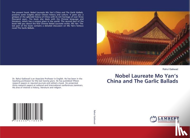 Gaikwad, Rahul - Nobel Laureate Mo Yan's China and The Garlic Ballads
