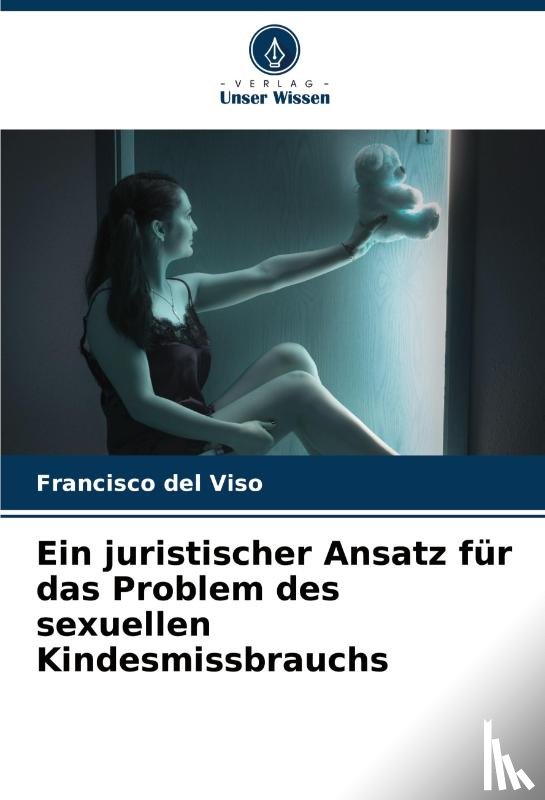 del Viso, Francisco - Ein juristischer Ansatz für das Problem des sexuellen Kindesmissbrauchs