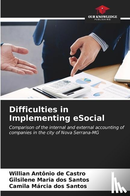 de Castro, Willian Antônio, Maria Dos Santos, Gilsilene, Márcia Dos Santos, Camila - Difficulties in Implementing eSocial