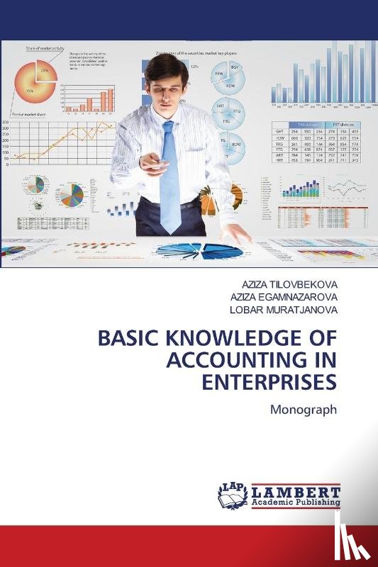 Tilovbekova, Aziza, Egamnazarova, Aziza, Muratjanova, Lobar - BASIC KNOWLEDGE OF ACCOUNTING IN ENTERPRISES