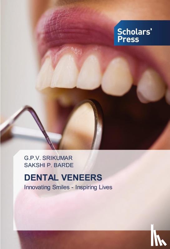 Srikumar, G. P. V., Barde, Sakshi P. - DENTAL VENEERS