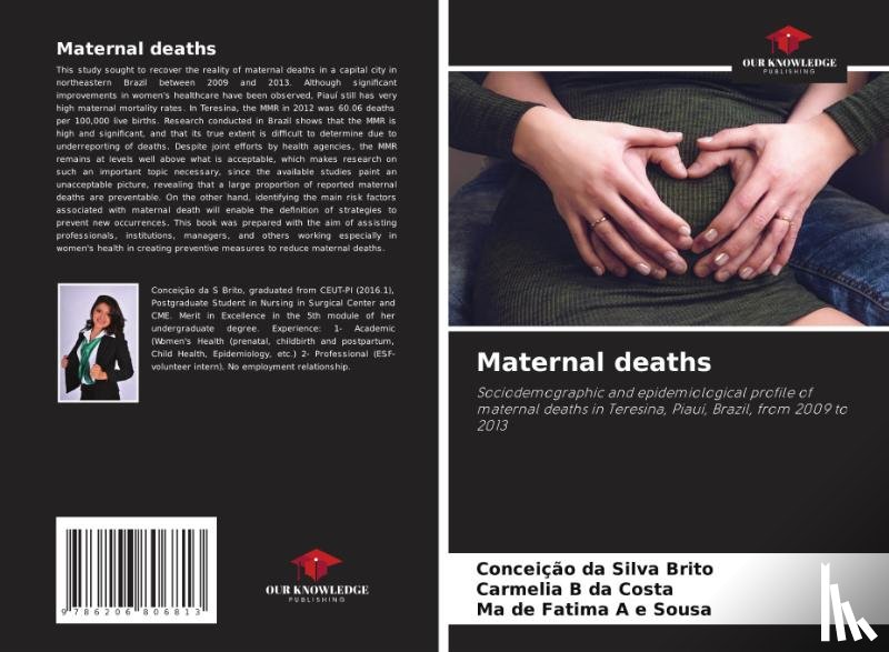 da Silva Brito, Conceição, da Costa, Carmélia B, A e Sousa, Ma de Fatima - Maternal deaths