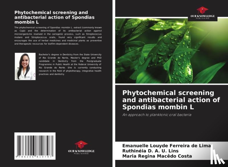 de Lima, Emanuelle Louyde Ferreira, D. A. U. Lins, Ruthinéia, Costa, Maria Regina Macêdo - Phytochemical screening and antibacterial action of Spondias mombin L