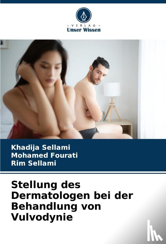 Sellami, Khadija, Fourati, Mohamed, Sellami, Rim - Stellung des Dermatologen bei der Behandlung von Vulvodynie