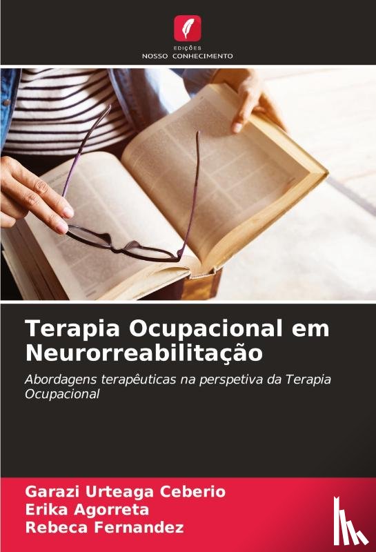 Urteaga Ceberio, Garazi, Agorreta, Erika, Fernandez, Rebeca - Terapia Ocupacional em Neurorreabilitacao