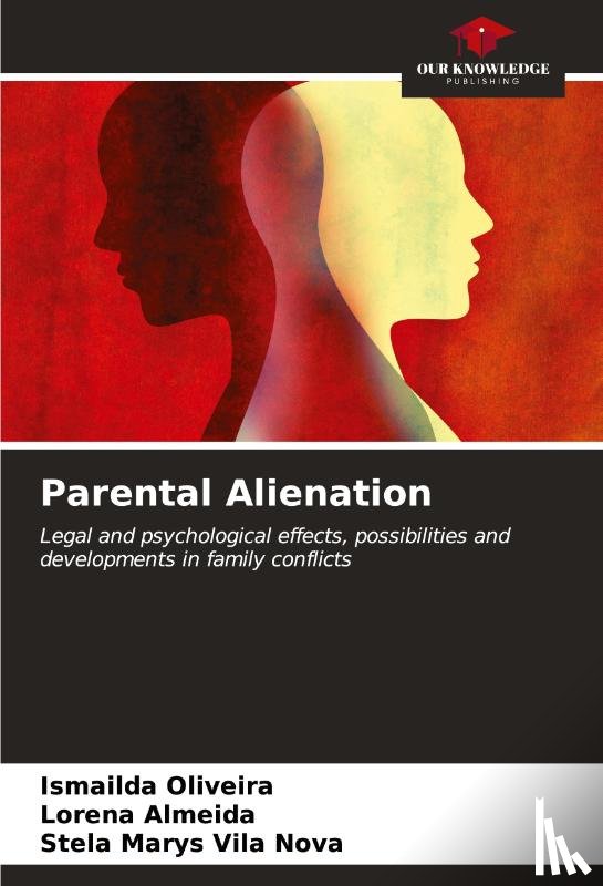 Oliveira, Ismailda, Almeida, Lorena, Vila Nova, Stela Marys - Parental Alienation