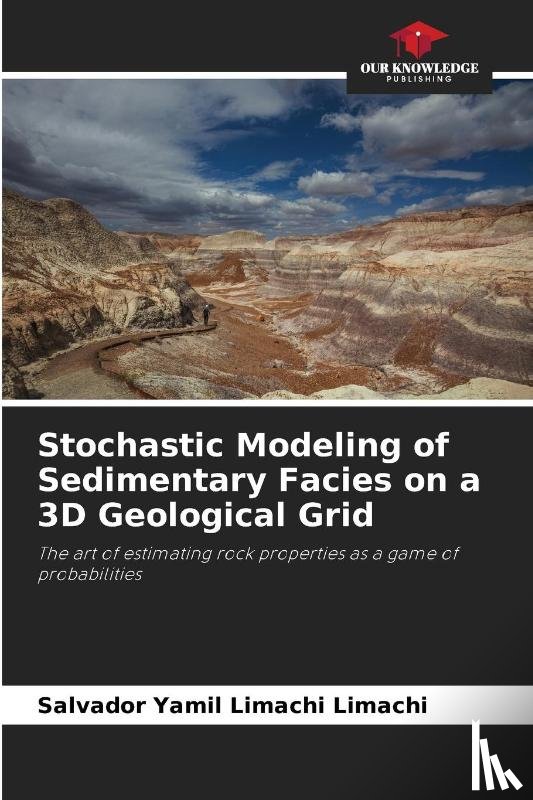 Limachi Limachi, Salvador Yamil - Stochastic Modeling of Sedimentary Facies on a 3D Geological Grid