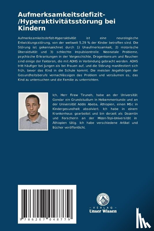 Tiruneh, Firew, Shindie, Sanjeh - Aufmerksamkeitsdefizit-/Hyperaktivitätsstörung bei Kindern