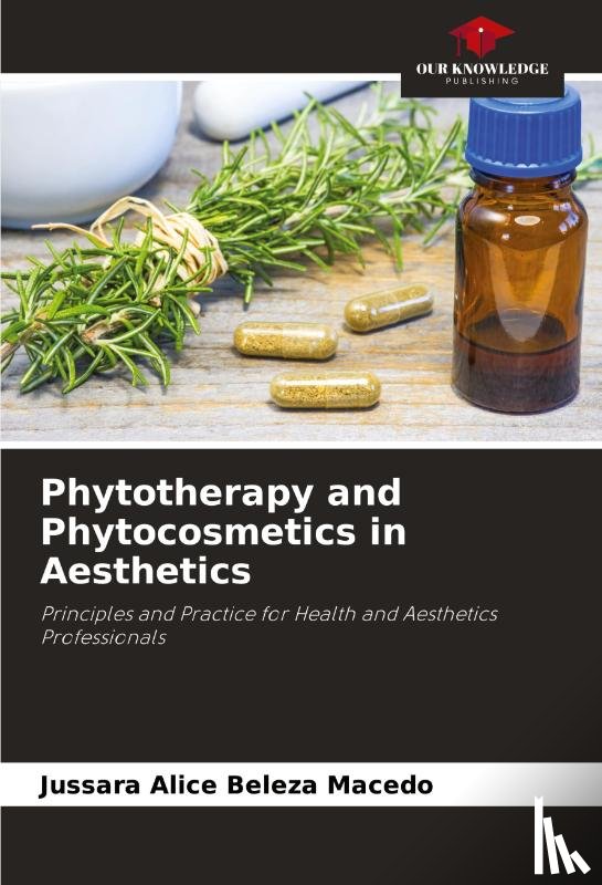 Beleza Macedo, Jussara Alice - Phytotherapy and Phytocosmetics in Aesthetics