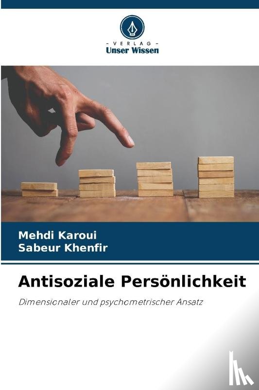 Karoui, Mehdi, Khenfir, Sabeur - Antisoziale Persönlichkeit