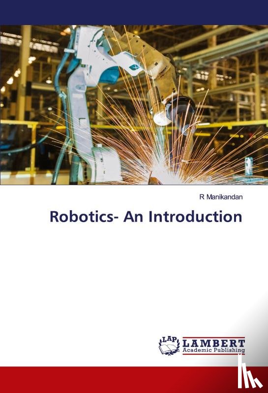 Manikandan, R. - Robotics- An Introduction