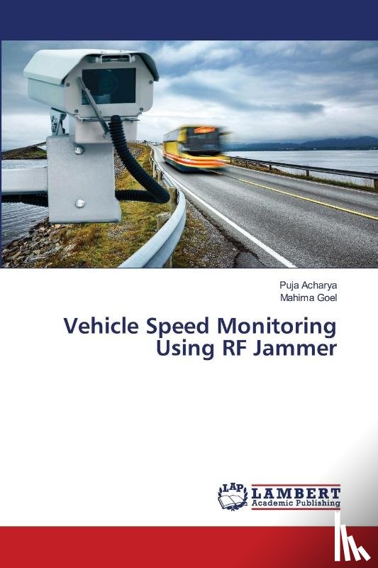 Acharya, Puja, Goel, Mahima - Vehicle Speed Monitoring Using RF Jammer