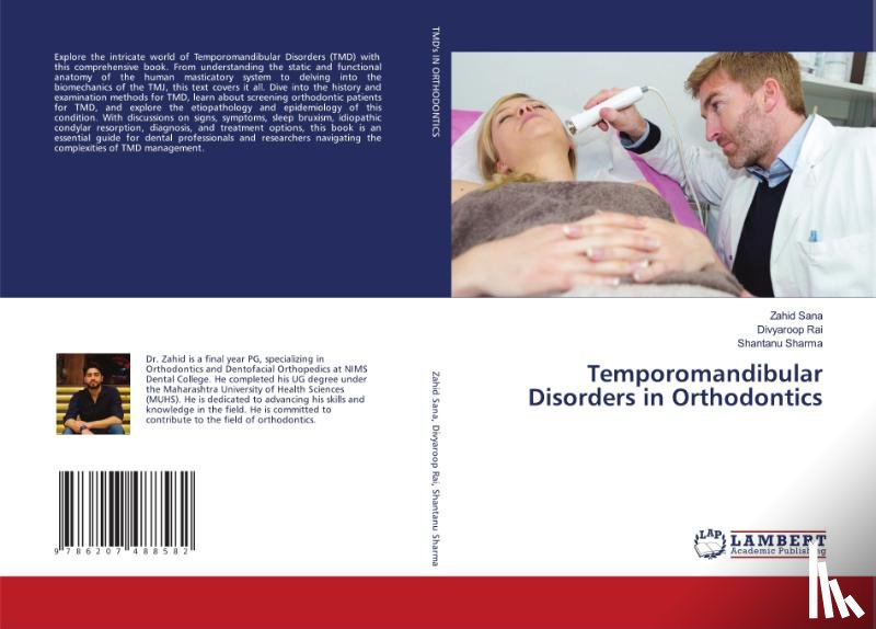 Sana, Zahid, Rai, Divyaroop, Sharma, Shantanu - Temporomandibular Disorders in Orthodontics