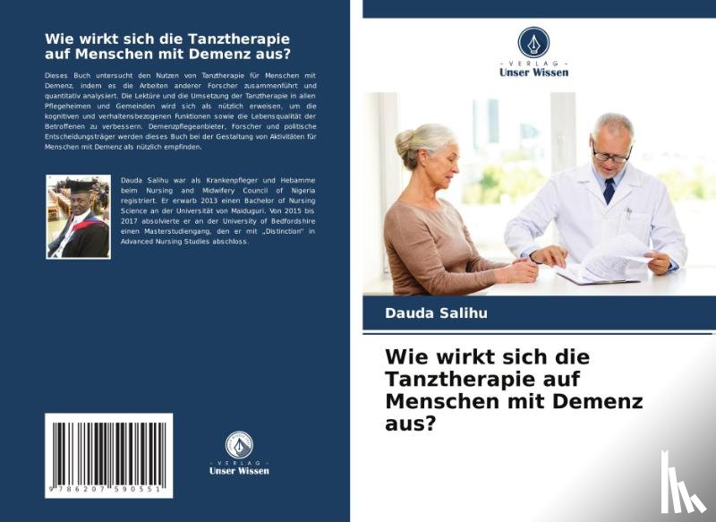 Salihu, Dauda - Wie wirkt sich die Tanztherapie auf Menschen mit Demenz aus?
