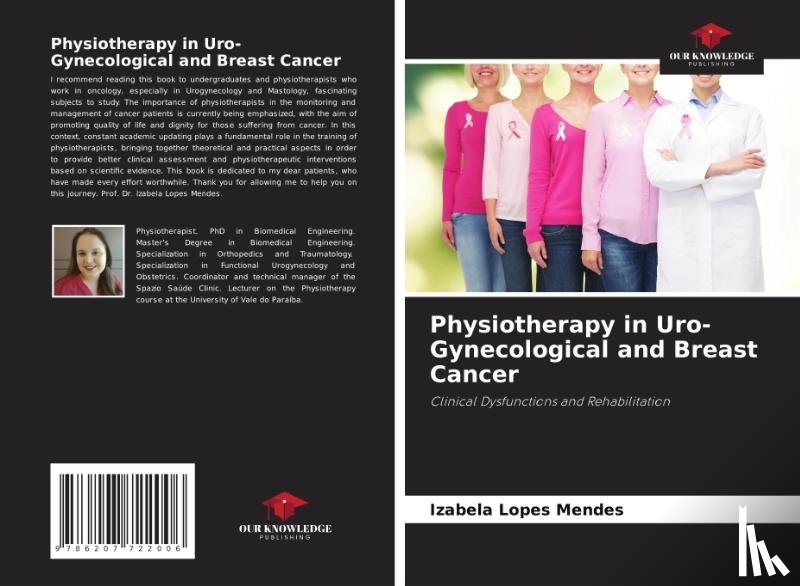 Lopes Mendes, Izabela - Physiotherapy in Uro-Gynecological and Breast Cancer