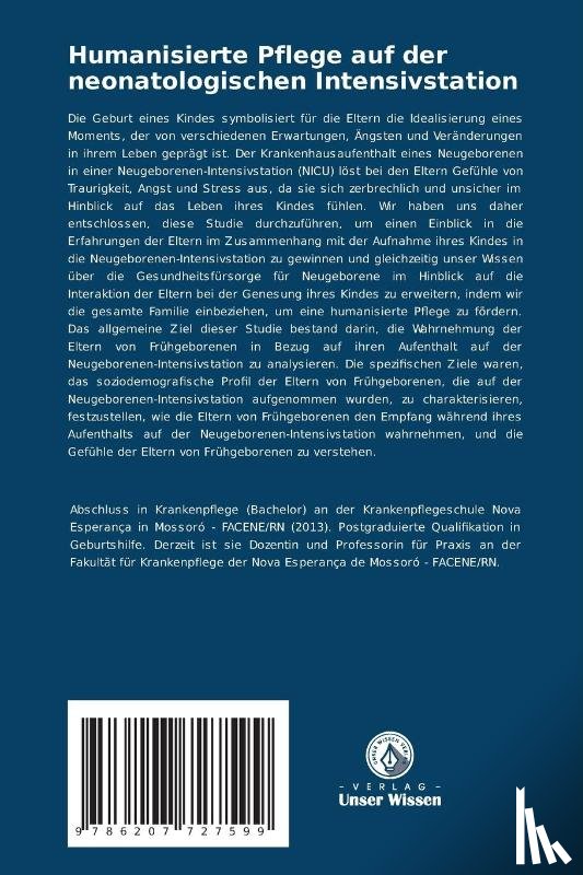 Jaqueline de Lima, Marcia, Silva Pedrosa, Evelin Felix, M. da Silveira, Daiany Wigna - Humanisierte Pflege auf der neonatologischen Intensivstation