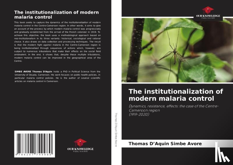 Simbe Avore, Thomas D'Aquin - The institutionalization of modern malaria control