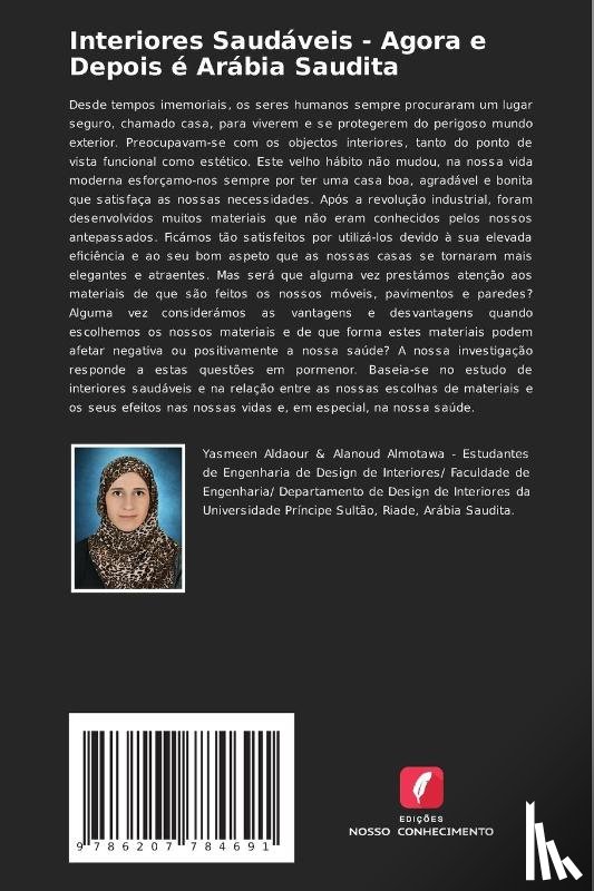 Aldaour, Yasmeen, Almotawa, Alanoud - Interiores Saudáveis - Agora e Depois é Arábia Saudita