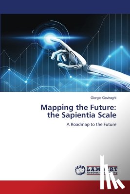 Gaviraghi, Giorgio - Mapping the Future: the Sapientia Scale