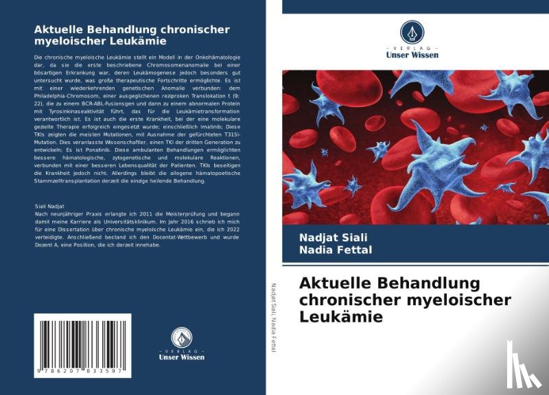 Siali, Nadjat, Fettal, Nadia - Aktuelle Behandlung chronischer myeloischer Leukämie