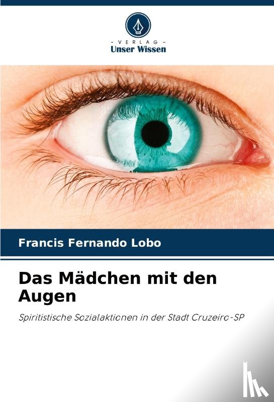 Lobo, Francis Fernando - Das Mädchen mit den Augen