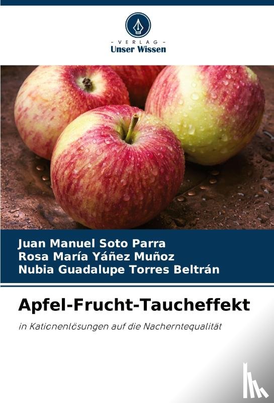 Soto Parra, Juan Manuel, Yáñez Muñoz, Rosa María, Torres Beltrán, Nubia Guadalupe - Apfel-Frucht-Taucheffekt