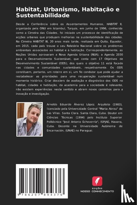 Alvarez López, Arnoldo Eduardo - Habitat, Urbanismo, Habitação e Sustentabilidade