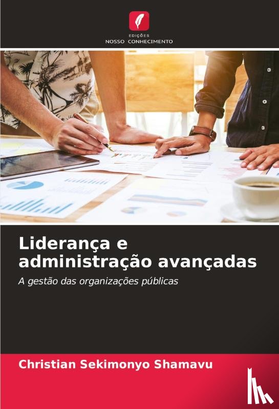 Sekimonyo Shamavu, Christian - Liderança e administração avançadas