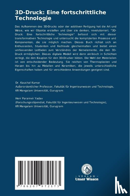 Kumar, Kaushal, Yadav, Paramvir - 3D-Druck: Eine fortschrittliche Technologie