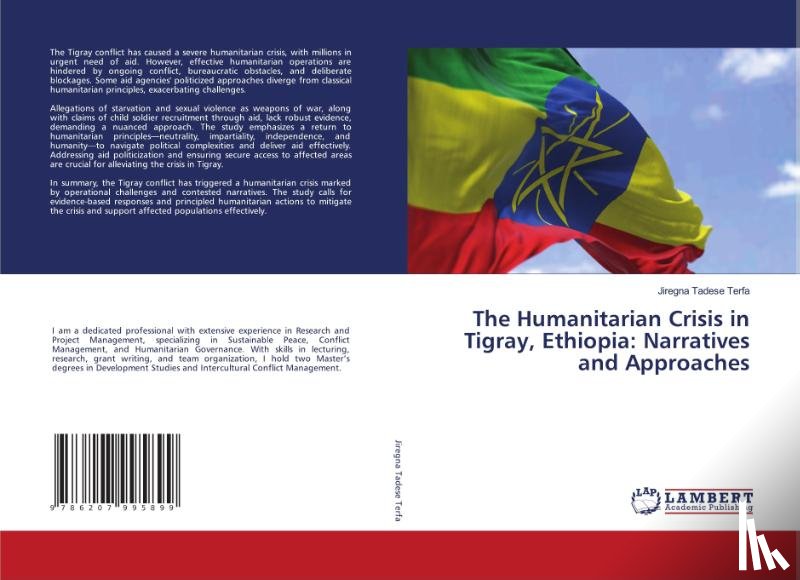 Terfa, Jiregna Tadese - The Humanitarian Crisis in Tigray, Ethiopia: Narratives and Approaches