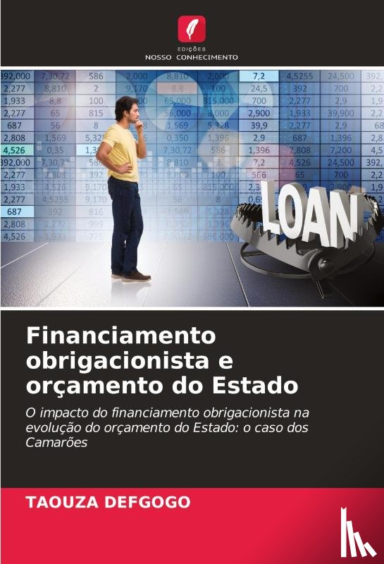 Defgogo, Taouza - Financiamento obrigacionista e orçamento do Estado
